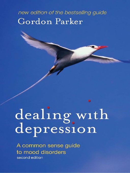 Title details for Dealing with Depression by Gordon Parker - Available